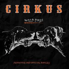 Wild Dogs mp3 Live by CIRKUS (2)