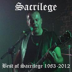 Best of Sacrilege 1983-2012 mp3 Artist Compilation by Sacrilege