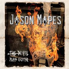 The Devil Plays Guitar mp3 Album by Jason Mapes