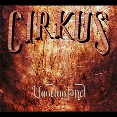 Voodooland mp3 Album by CIRKUS (2)