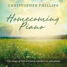 Homecoming Piano mp3 Album by Christopher Phillips