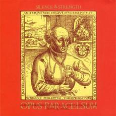 Opus Paracelsum mp3 Album by Silence & Strength