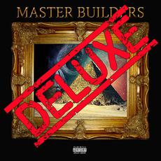 Master Builders (Deluxe Edition) mp3 Album by Supreme Cerebral