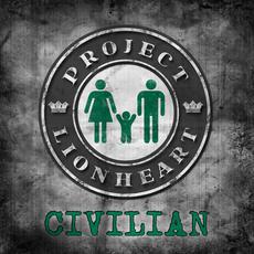 Civilian mp3 Album by Project Lionheart