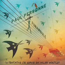 Funambule (Ou Tentative De Survie En Milieu Hostile) mp3 Album by Paul Personne