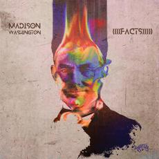 ((((FACTS))))) mp3 Album by Madison Washington