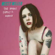 The Whole Family Is Worried mp3 Album by Misty Miller