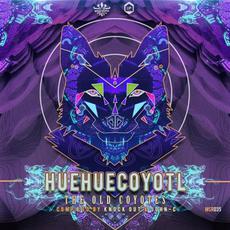Huehuecoyotl The Old Coyotes mp3 Compilation by Various Artists