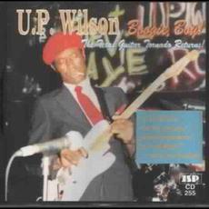 Boogie Boy! The Texas Guitar Tornado Returns! mp3 Artist Compilation by U.P. Wilson