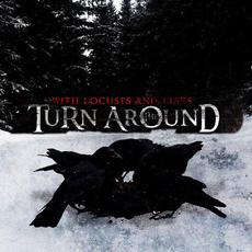 The Turnaround mp3 Album by With Locusts and Liars