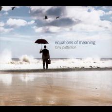 Equations of Meaning mp3 Album by Tony Patterson