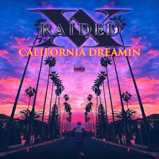 California Dreamin' mp3 Album by X-Raided