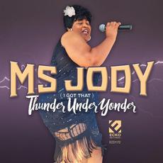 Thunder Under Yonder mp3 Album by Ms. Jody