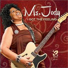 I Got The Feeling mp3 Album by Ms. Jody