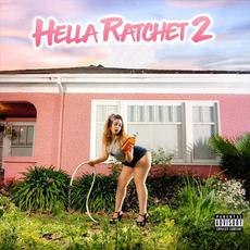 Hella Ratchet 2 mp3 Album by Mistah F.A.B.