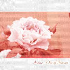 Out Of Season mp3 Album by Anoice