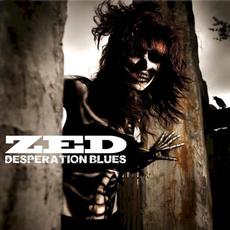 Desperation Blues mp3 Album by ZED (2)