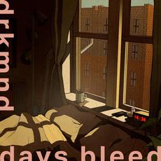 Days Bleed mp3 Album by drkmnd