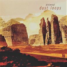 Dust Loops mp3 Album by drkmnd