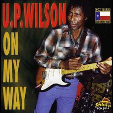 On My Way mp3 Album by U.P. Wilson