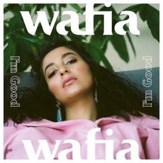 I'm Good mp3 Single by Wafia