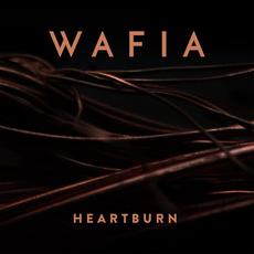 Heartburn (Remixes) mp3 Remix by Wafia
