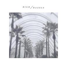 High Hazels mp3 Album by High Hazels