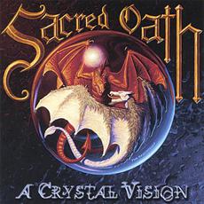 A Crystal Vision (Re-Issue) mp3 Album by Sacred Oath