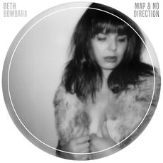 Map & No Direction mp3 Album by Beth Bombara