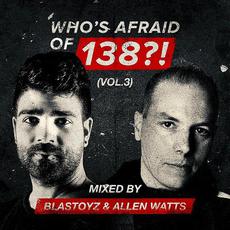 Who's Afraid Of 138?!, Vol.3 mp3 Compilation by Various Artists