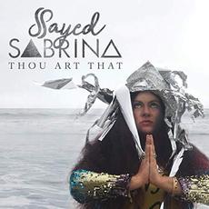 Thou Art That mp3 Album by Sayed Sabrina