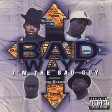 I'm The Bad Guy mp3 Album by Badwayz