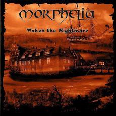 Waken the Nightmare mp3 Album by Morphelia