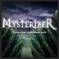 Tales from the Mystery Days mp3 Album by Mysterizer