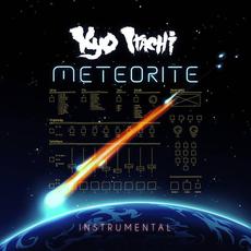 Meteorite (Instrumental) mp3 Album by Kyo Itachi