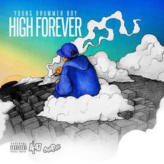 High Forever mp3 Album by Young Drummer Boy