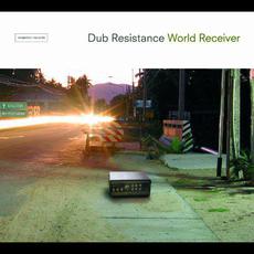 World Receiver mp3 Album by Dub Resistance