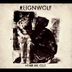 Hear Me Out mp3 Album by Reignwolf