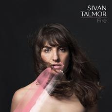 Fire mp3 Album by Sivan Talmor
