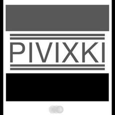 Pivixki mp3 Album by Pivixki