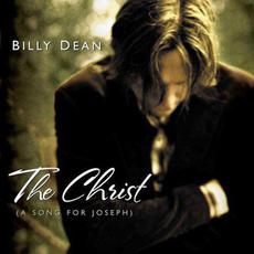 The Christ (A Song for Joseph) mp3 Album by Billy Dean