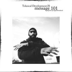 Message 101 mp3 Single by Teknical Development.IS