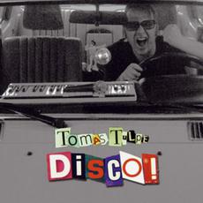 Disco! mp3 Single by Tomas Tulpe