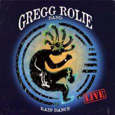 Rain Dance mp3 Live by Gregg Rolie Band