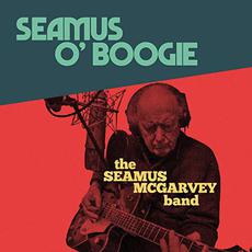 Seamus O'Boogie mp3 Album by The Seamus McGarvey Band