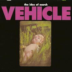 Vehicle (Remastered) mp3 Album by The Ides Of March