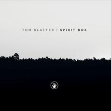 Spirit Box mp3 Album by Tom Slatter