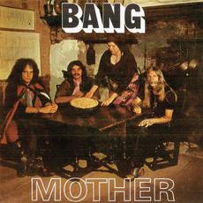 Mother / Bow To The King mp3 Album by Bang