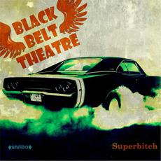 Superbitch mp3 Album by Black Belt Theatre