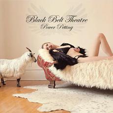 Power Petting mp3 Album by Black Belt Theatre